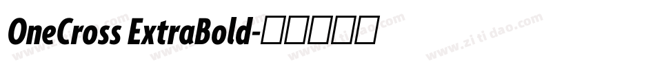 OneCross ExtraBold字体转换